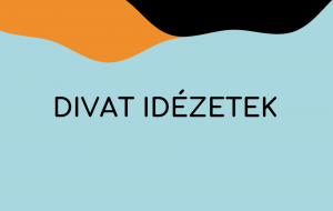 Divat idézetek